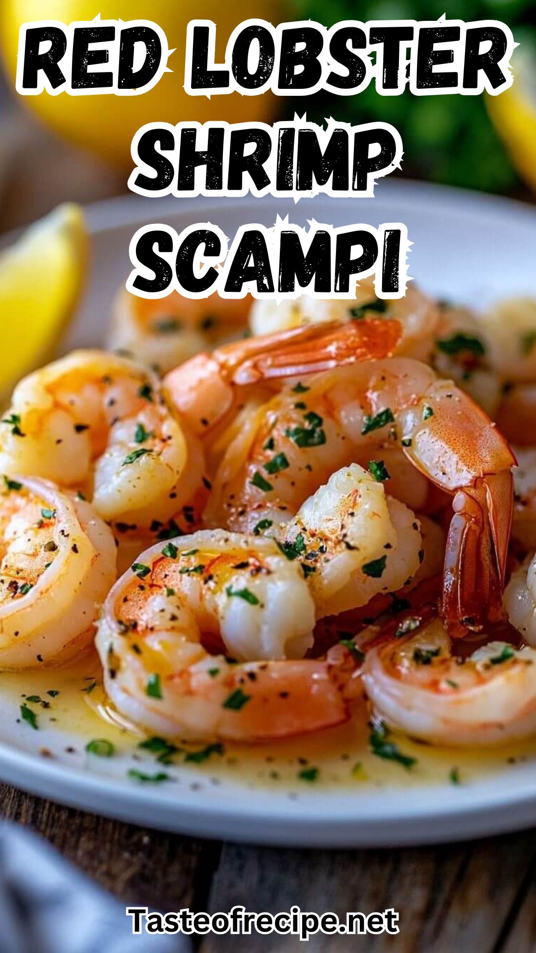 Famous Red Lobster Shrimp Scampi Famous Red Lobster Shrimp Scampi