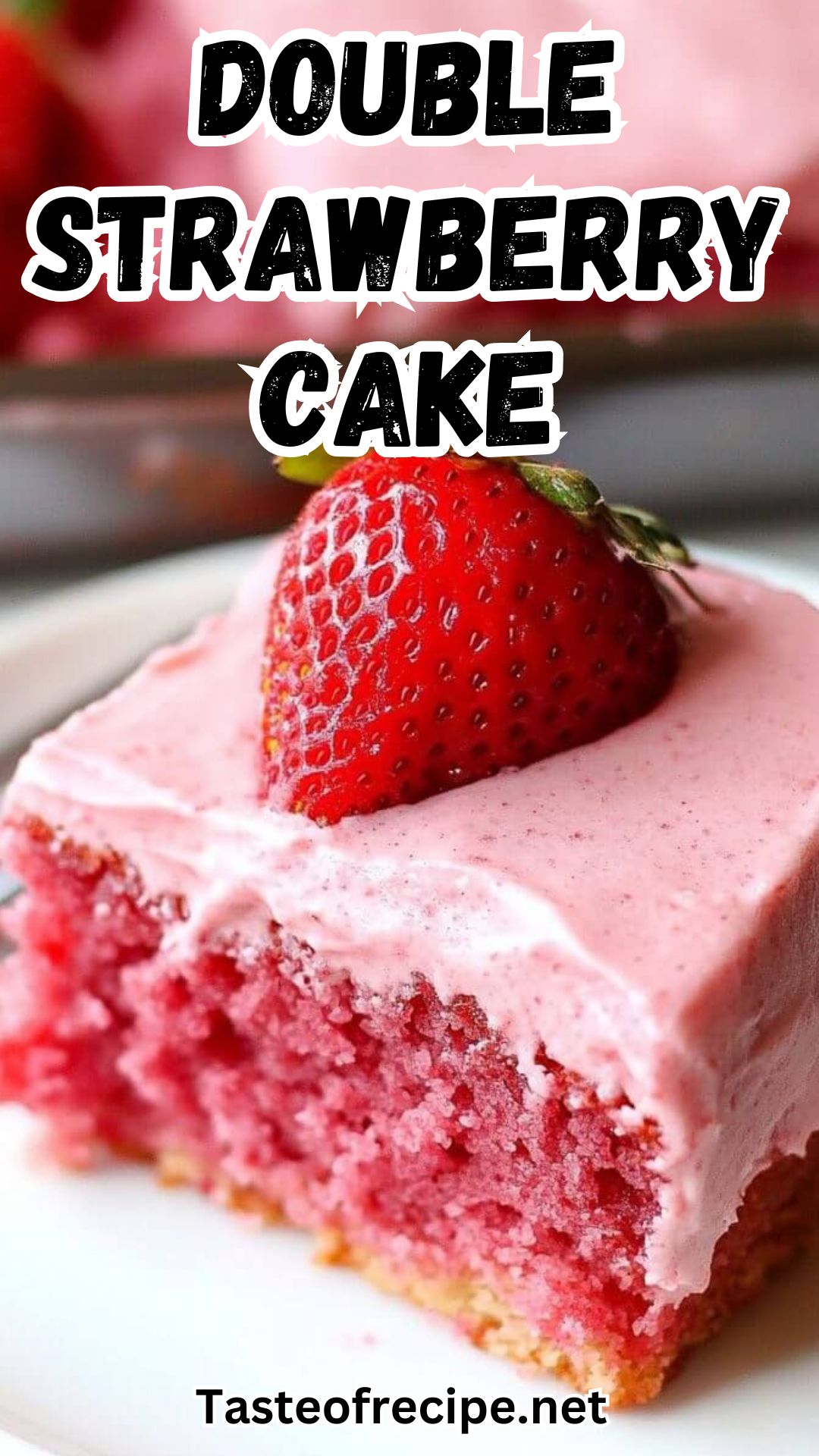 Double Strawberry Cake Double Strawberry Cake