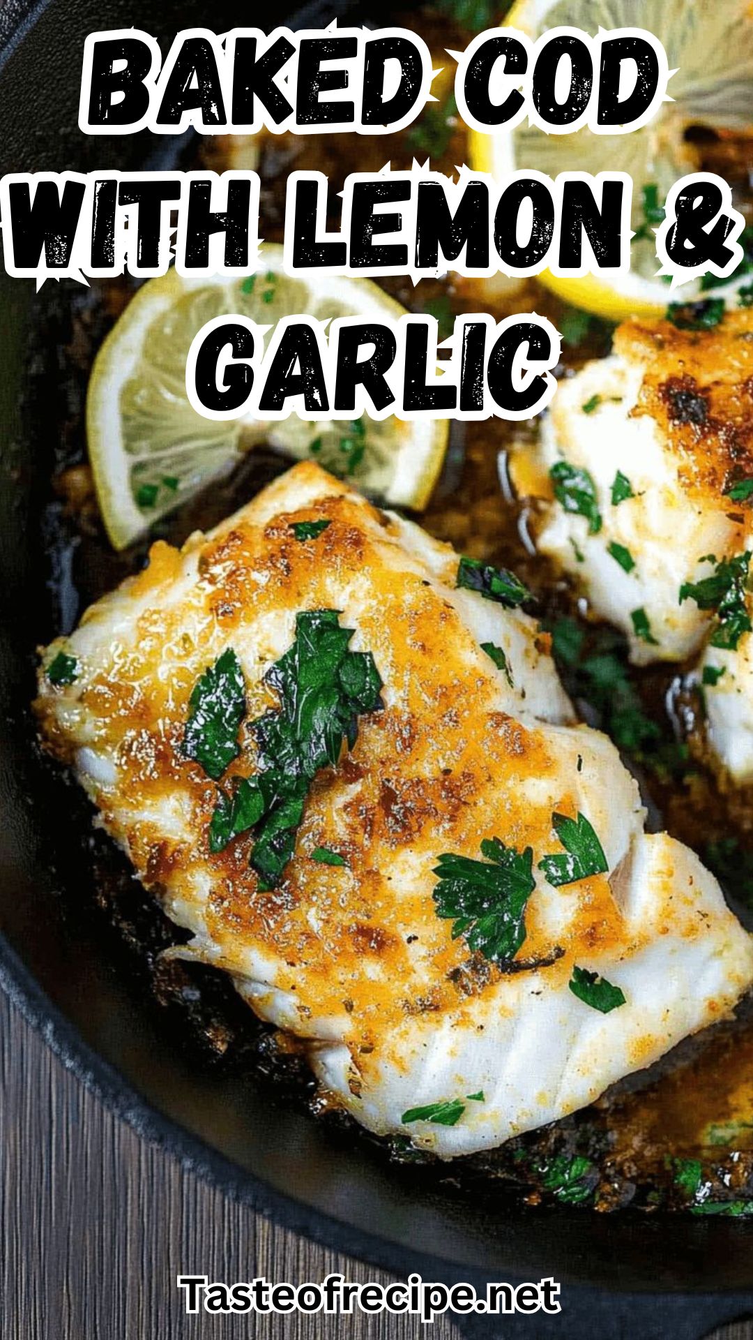Baked Cod with Lemon and Garlic Baked Cod with Lemon and Garlic