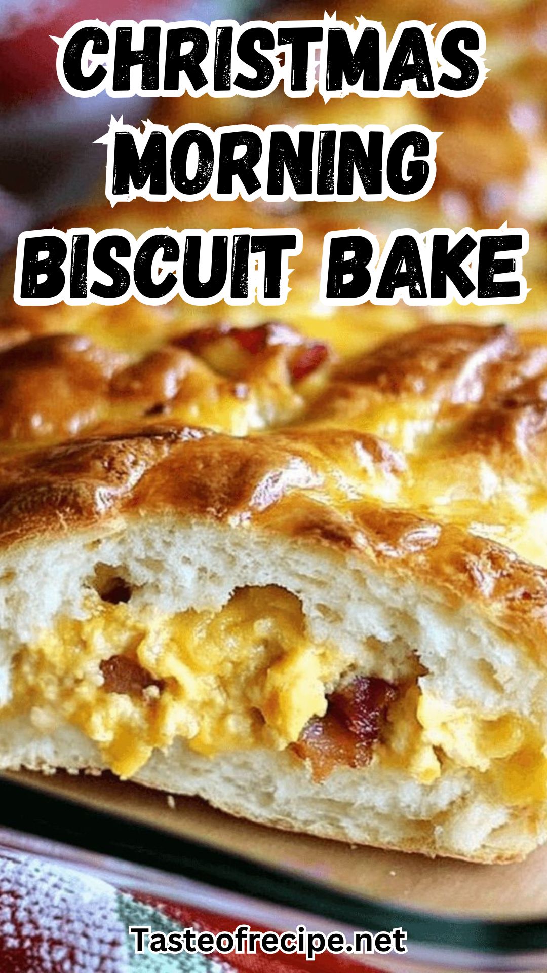 Christmas Morning Bacon, Egg and Cheese Biscuit Bake Christmas Morning Bacon, Egg and Cheese Biscuit Bake