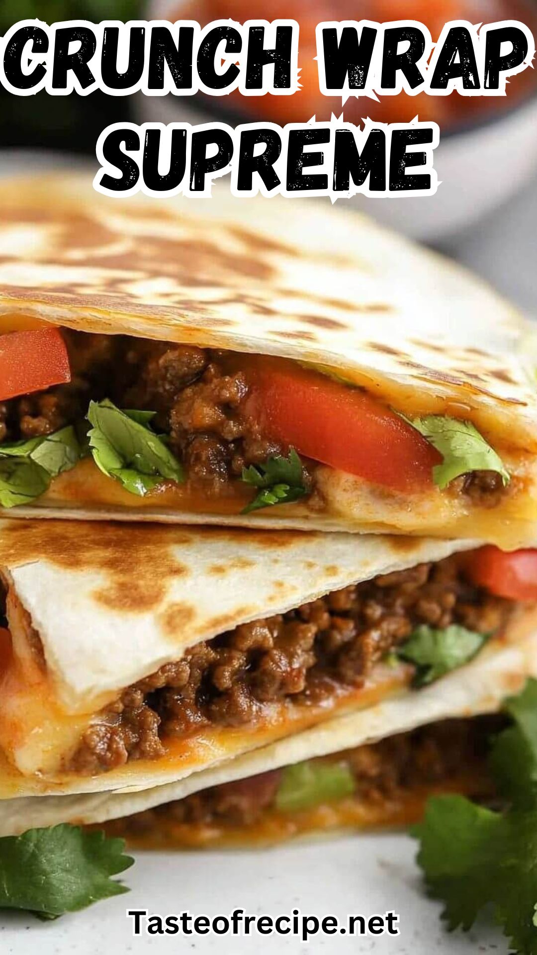 Homemade Crunch Wrap Supreme 10 Homemade Crunch Wrap Supreme