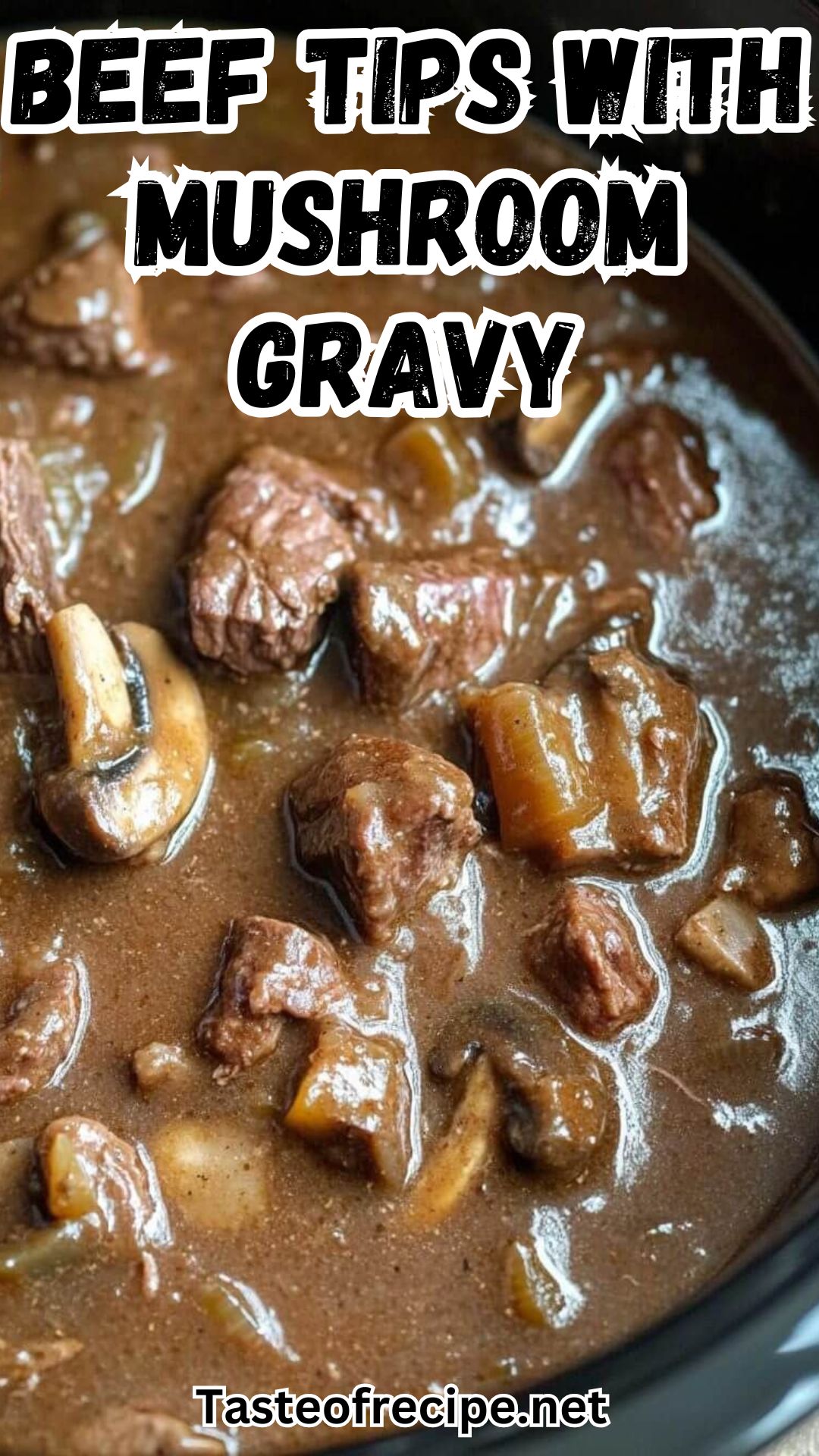 Melt In Your Mouth Beef Tips with Mushroom Gravy Melt In Your Mouth Beef Tips with Mushroom Gravy