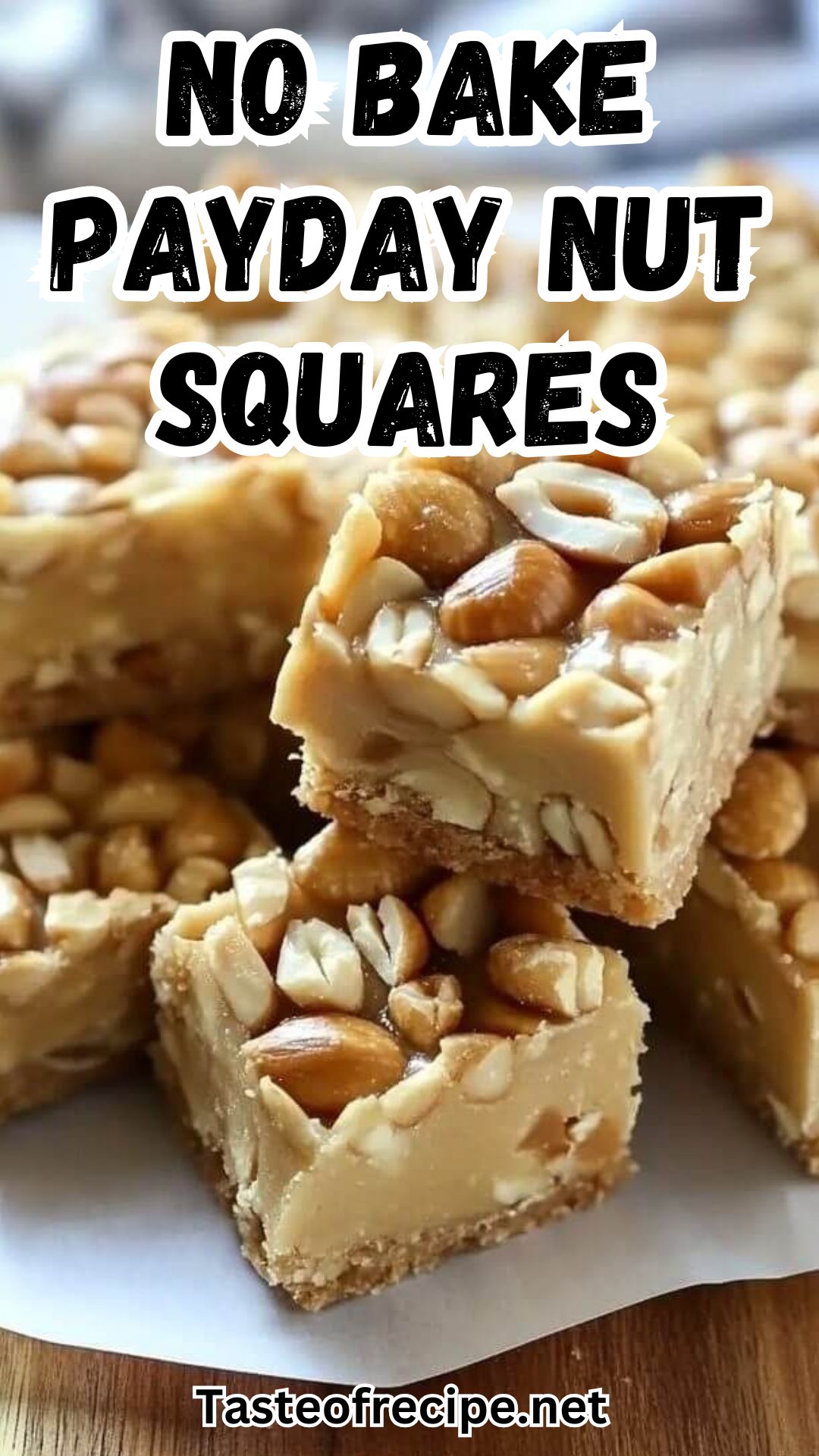 NO BAKE PAYDAY NUT SQUARES