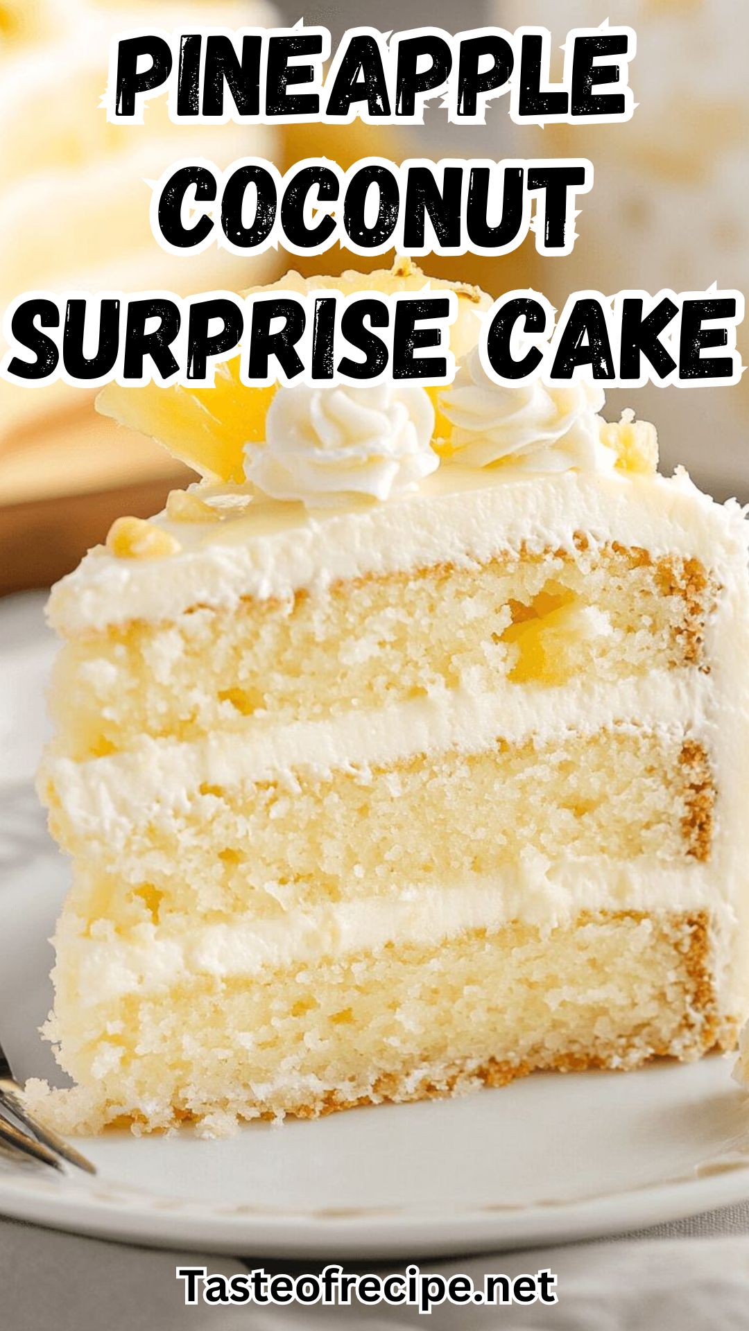 Pineapple Coconut Surprise Cake Pineapple Coconut Surprise Cake