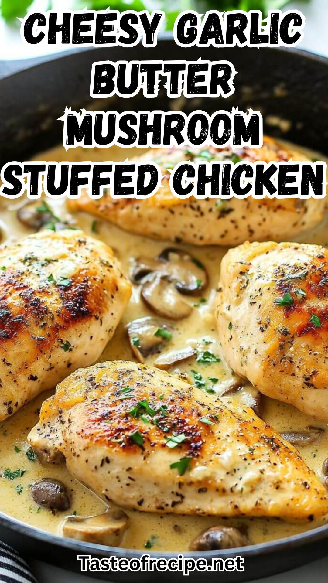 Cheesy Garlic Butter Mushroom Stuffed Chicken Cheesy Garlic Butter Mushroom Stuffed Chicken