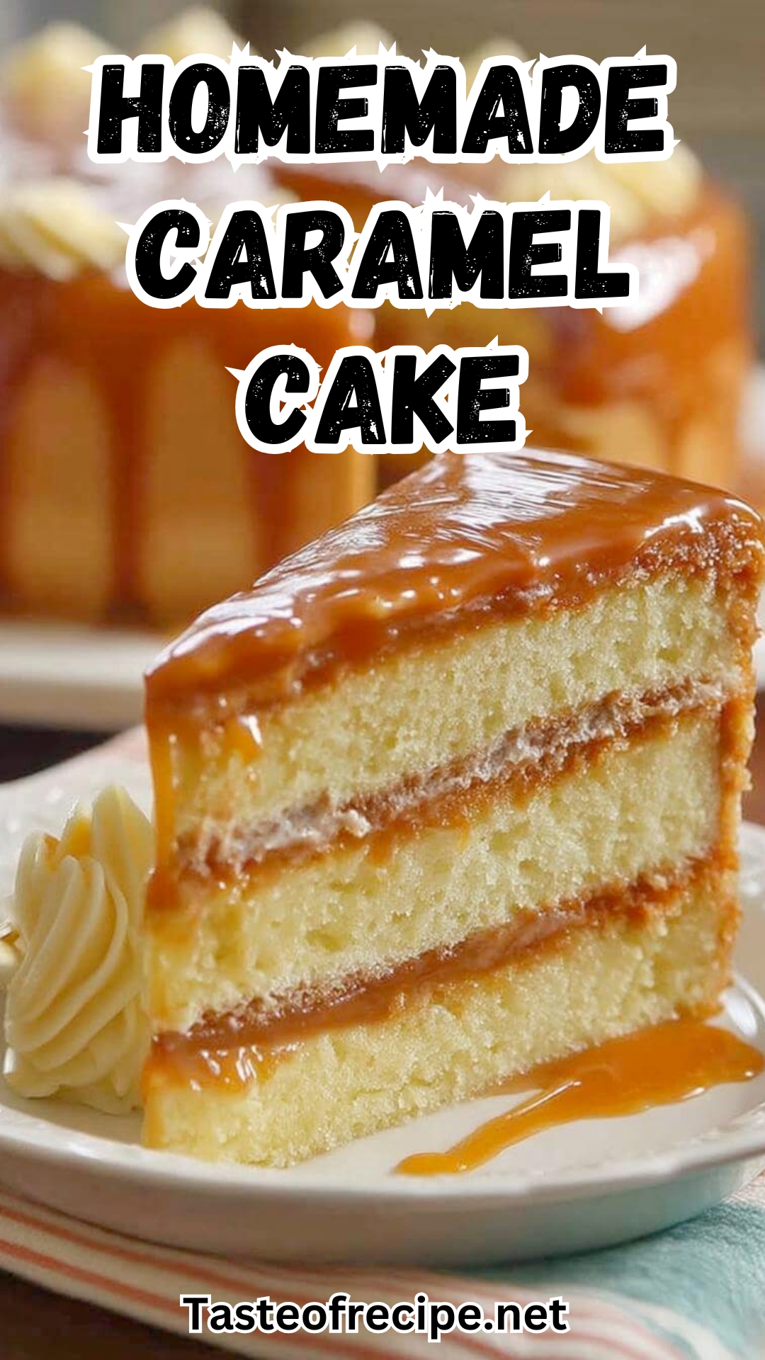 Homemade Caramel Cake Homemade Caramel Cake