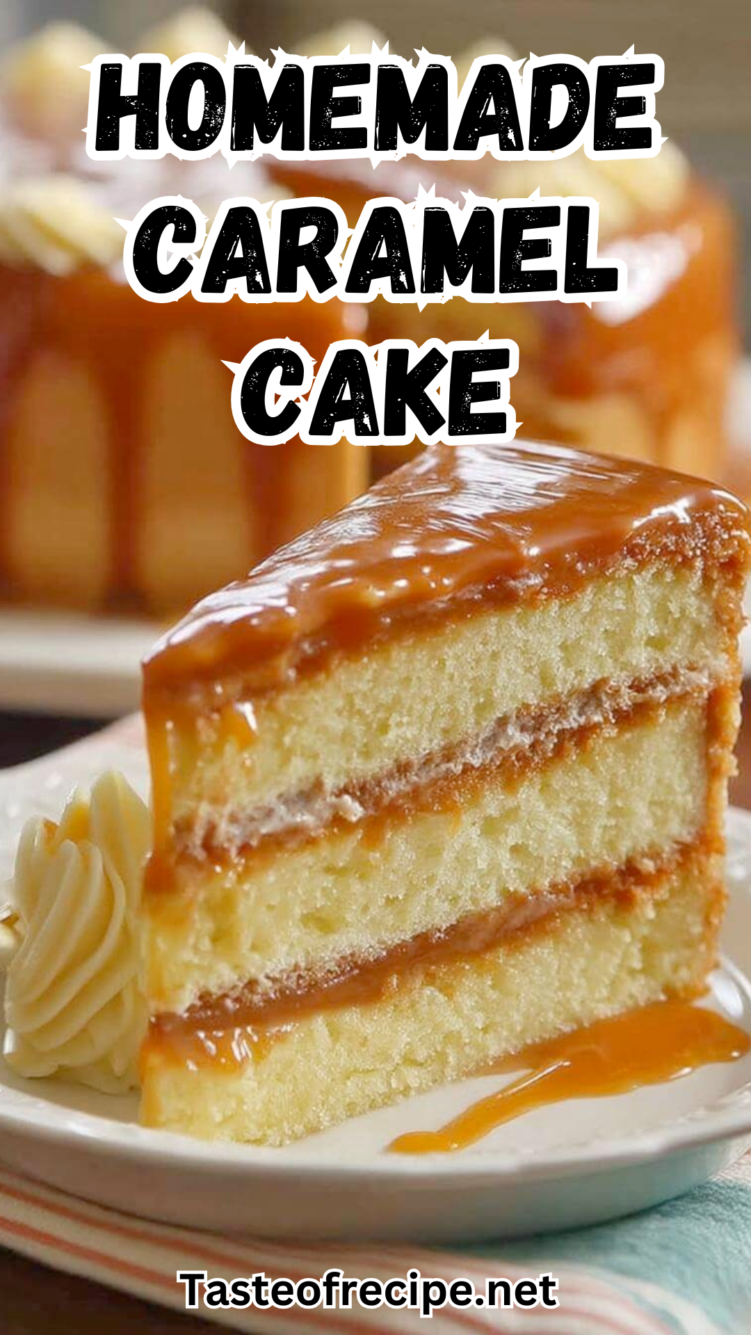 Homemade Caramel Cake Homemade Caramel Cake