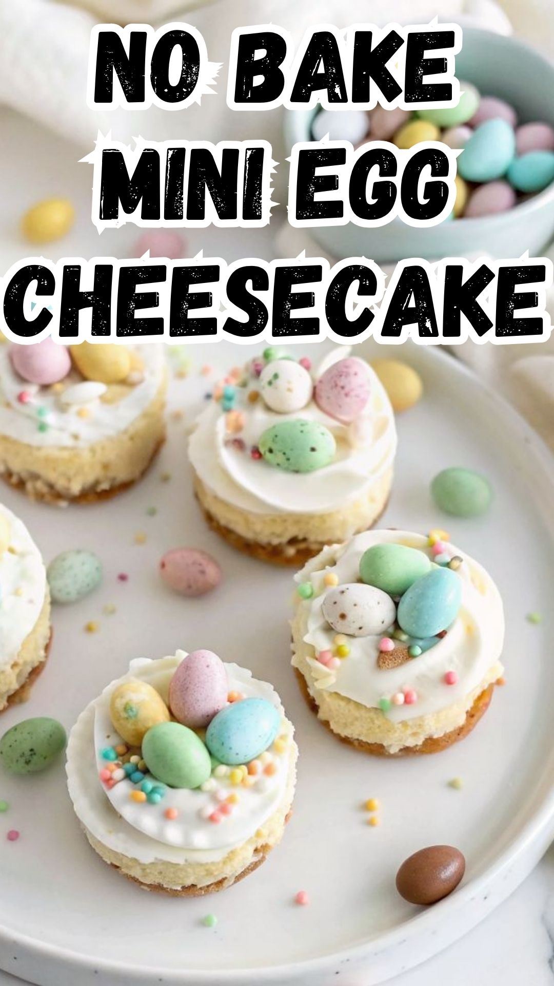 No Bake Mini Egg Cheesecake Recipe No Bake Mini Egg Cheesecake Recipe